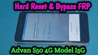 Download lagu Cara Hard Reset & FRP Bypass Advan s50 4g (i5g) Tanpa Pc mp3
