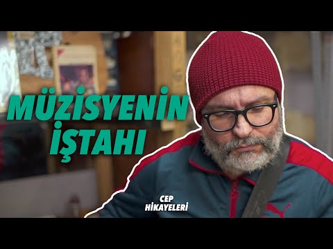 Müzisyenin İştahı / Cep Hikayeleri - Müzik