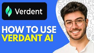 Verdent AI Review & Tutorial | How to Use Verdant AI (2026)