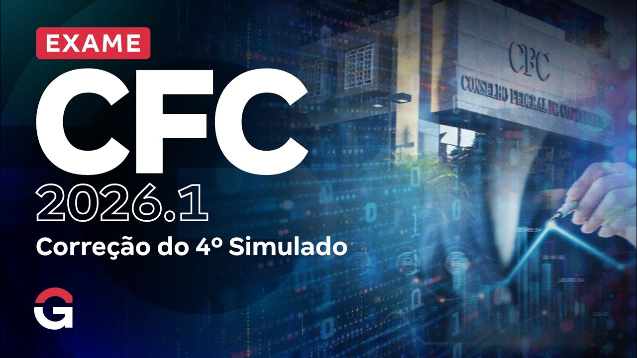 Exame CFC 2026.1 | Correção do 4º Simulado