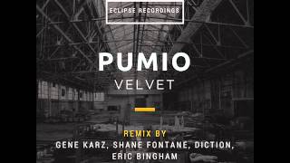 Pumio - Velvet (Shane Fontane Remix) [Eclipse Recordings]