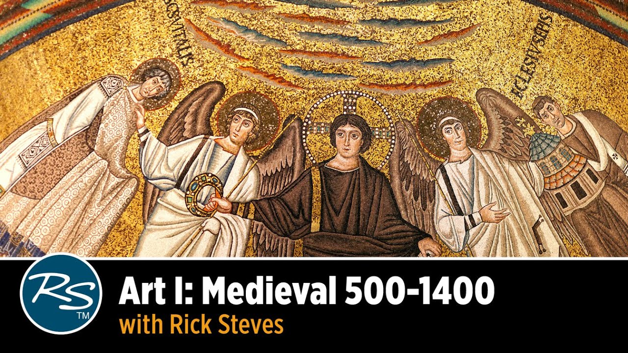Art I: Medieval 500–1400, with Rick Steves