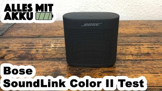 Bose SoundLink Color II Bluetooth Lautsprecher Test | ALLES MIT AKKU