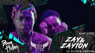 BOA Club  Zay  Zayion