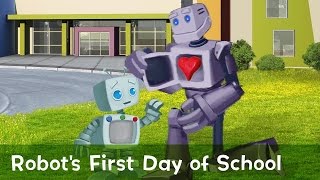 Robot's First Day of School