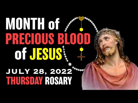 TODAY HOLY ROSARY: THURSDAY, JULY 28, 2022 - THE HOLY ROSARY THURSDAY - Luminous Mysteries