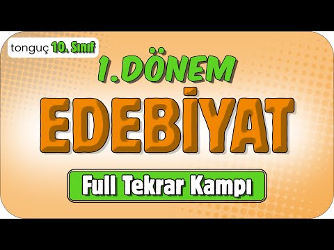 10. Sınıf 1. Dönem Edebiyat Full Tekrar 🔁 #2025
