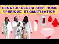 Senator Gloria Orwoba Period Shame In The Senate Chambers Periods Girl Stigma Love Truektv