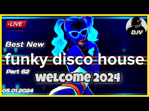 Funky Disco House Mix 🔥Best New Music🔥| Positive LOVE VIBES Energy
