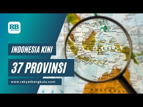 37 Provinsi di Indonesia Beserta Ibukota, Cek Daftar Lengkap