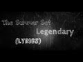 The Summer Set - Legendary (lyrics) 