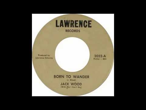 Jack Wood - Born To Wander