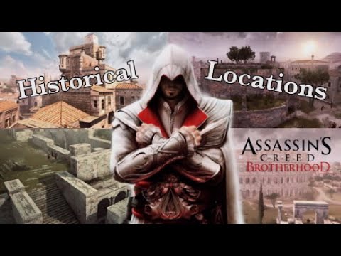 Historical Locations in Assassin's Creed Brotherhood