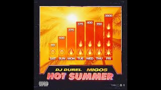 DJ Durel, Migos - Hot Summer