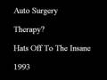 Therapy? - Auto Surgery 
