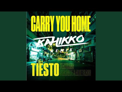 Tiësto - Carry You Home (feat. Aloe Blacc & Stargate) [Kahikko Remix]