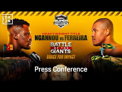 PFL: Ngannou vs.Ferreira Press Conference