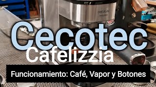 Cecotec Cafelizzia, Funcionamiento vapor y prueba de café.