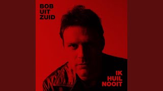 Bob Uit Zuid - Ik Huil Nooit video