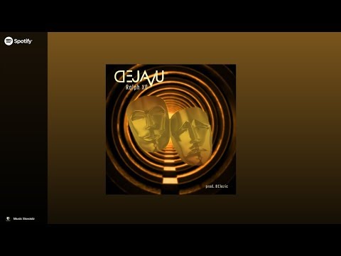 Ralph XO - Deja Vu (prod. BClazic)