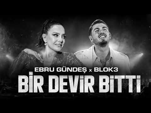 Ebru Gündeş x Blok3 - BİR DEVİR BİTTİ (Arabesk Şarkılar 2026)