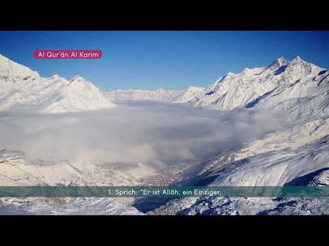 Koran Hörbuch deutsch Sure 112 Al-Ihlas (Die aufrichtige Ergebenheit)