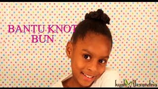 Bantu Knot Bun~Kids Natural Hair~#5