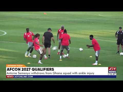 2027 AFCON Qualifiers: Antoine Semenyo withdraws from Ghana squad with ankle injury