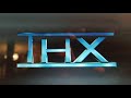THX Logo History 1983 2019 Part 1 2 8 Minutes