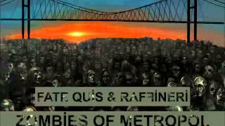 Fate Quis - Zombies Of Metropol (beat by mezar turizm)