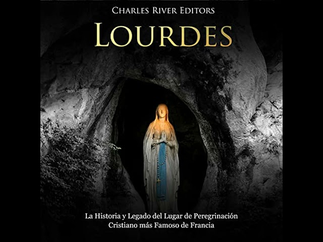 Vídeo relacionado con Lourdes: La Historia y Legado del Lugar de Peregrinación Cristiano más Famoso de Francia