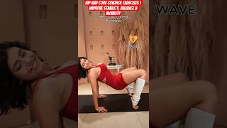 Hip and Core Control Exercises | Improve Stability, Balance & Mobilit🤸🏼♂️#CoreWorkout #CoreStrength
