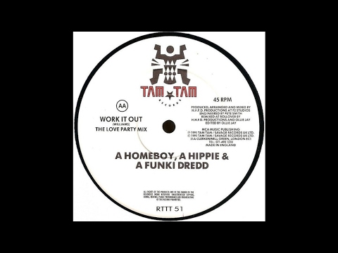 A Homeboy Hippie & Funky Dredd - Work It Out (Love Party Mix)
