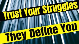 Must Read Story - The Real meaning of struggle Struggles shape you, they define you.