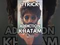 1 TRICK Addiction Khatam Overcome Addiction Motivation Video Motivationalvideo