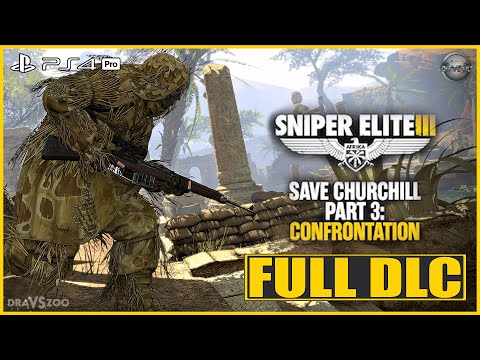 Sniper Elite 3 Sniper Elite 3 DLC Save Churchill Part 3: Confrontation PS4 Pro (No Commentary)