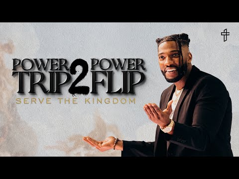 Power Trip 2 Power Flip: Serve The Kingdom // KingDUMB (Part 4) // Michael Todd