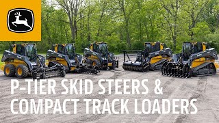 Introducing the P-Tier Skid Steers & Compact Track Loaders | John Deere Construction