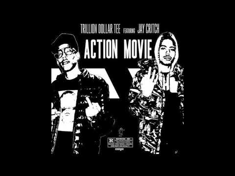 Trillion Dollar Tee x Jay Critch - Action Movie