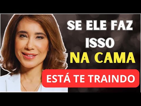 Ele está te traindo? 6 Sinais Psicológicos que Quase Toda Mulher Ignora | Ana Beatriz Barbosa