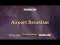 Airport Breakfast