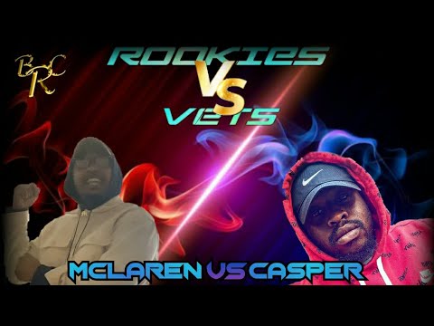 Rookies vs Vets ⚡ McLaren vs Casper - Rap Battle