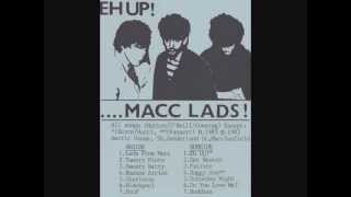 THE MACC LADS -- TWENTY PINTS, - FROM THE 1983 &#39;&#39;EH UP CASSETTE&#39;&#39;