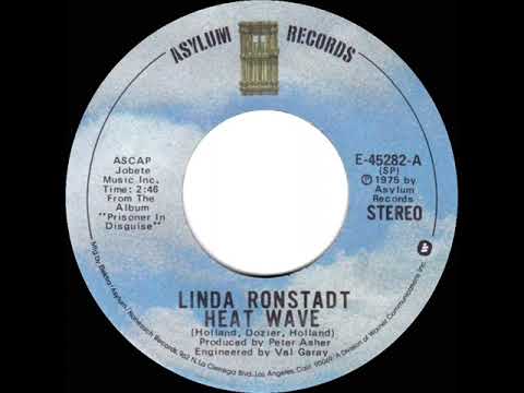 1975 HITS ARCHIVE: Heat Wave - Linda Ronstadt (stereo 45)