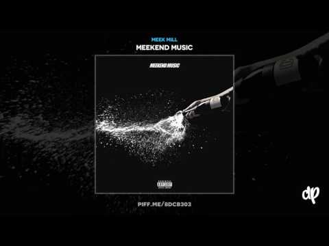 Meek Mill - $Lay (Ft. Asap Ferg) [Prod. By Honorable C-Note]