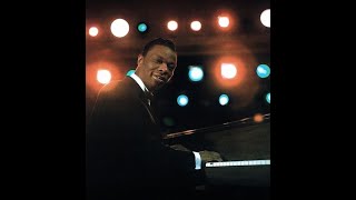 &quot;I WISH YOU LOVE&quot; NAT KING COLE (BEST HD QUALITY)