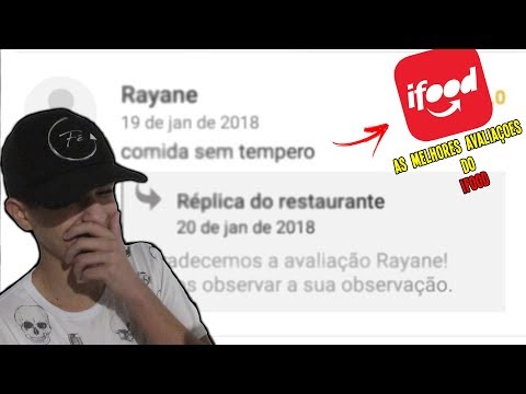 AS MELHORES AVALIAÇÕES DO IFOOD!!!