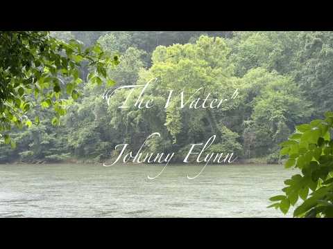 THE WATER – JOHNNY FLYNN