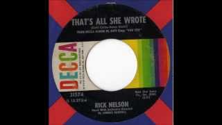 ◄ Rick Nelson   That's All she Wrote►