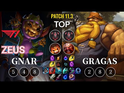 T1 Zeus Gnar vs Gragas Top - KR Patch 11.3
